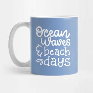 Ocean Waves And Beach Days Vacation Cruise Mug